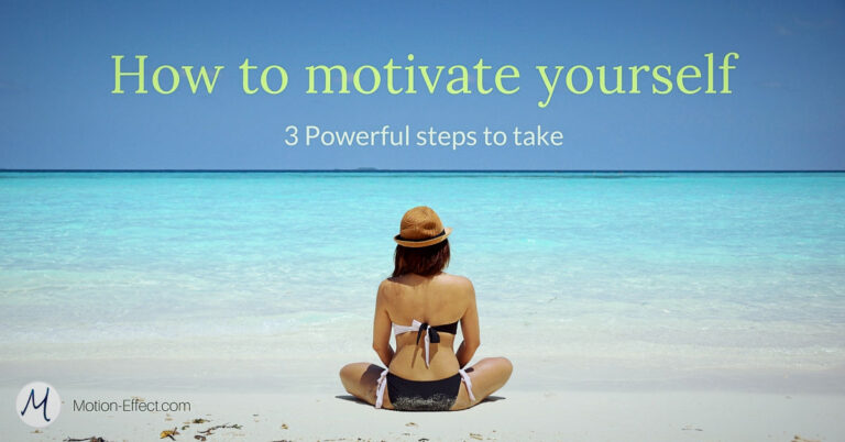 How to motivate yourself