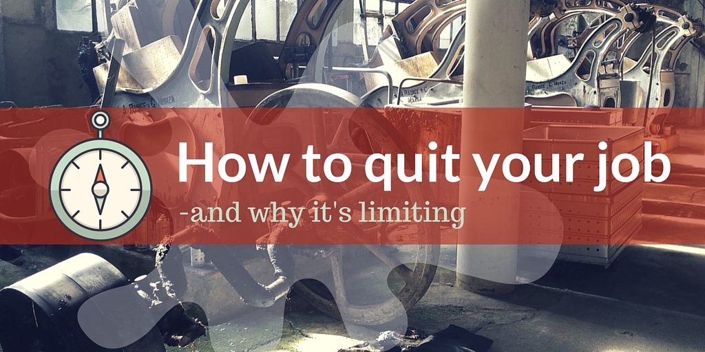 How to quit your job